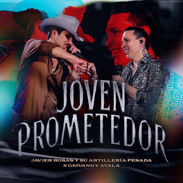 Joven Prometedor (ft Javier Rosas)